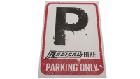 Aufkleber Parkschild &#34;Radical bikes parking only&#34;